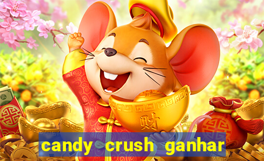 candy crush ganhar dinheiro de verdade